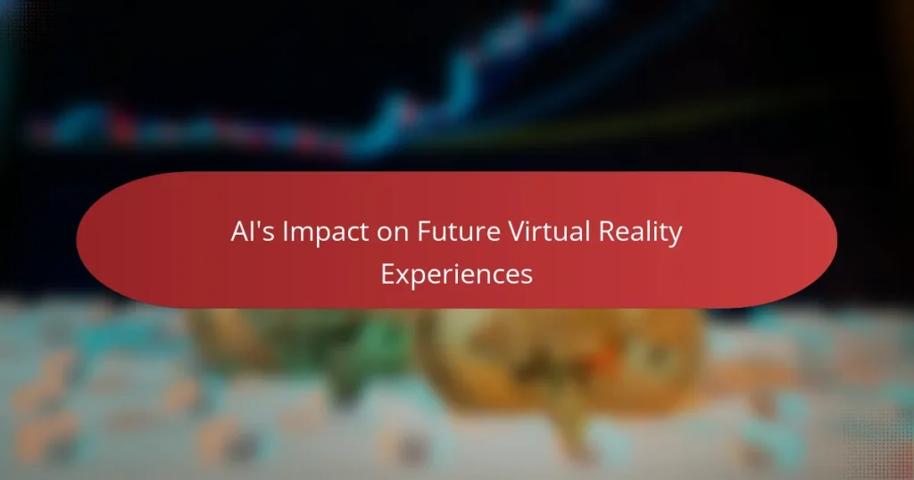 AI’s Impact on Future Virtual Reality Experiences
